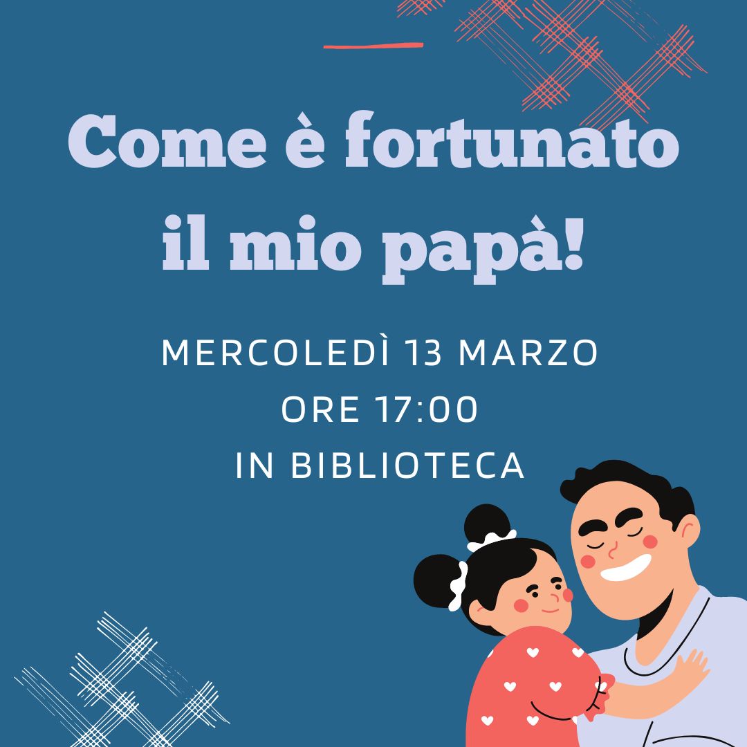 Nati per Leggere - Come è fortunato il mio papà! (0-12 mesi)