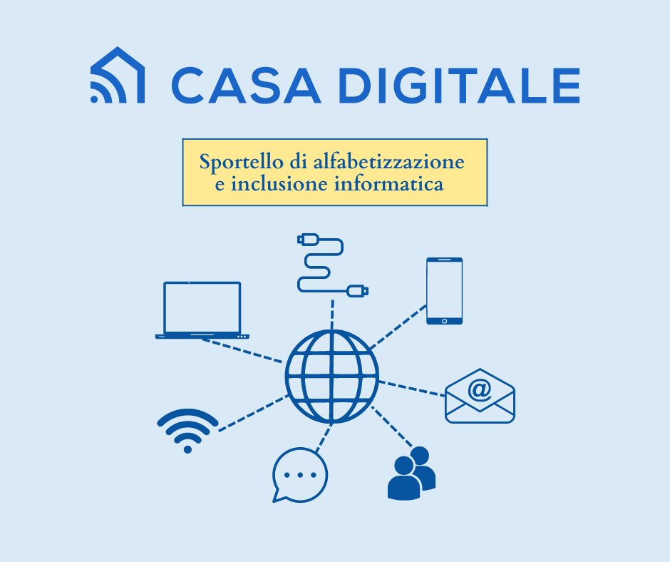 Casa Digitale - sportello di alfabetizzazione e inclusione informatica