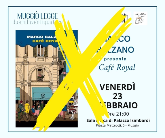 EVENTO ANNULLATO Muggiò Legge  - Marco Balzano presenta il romanzo Café Royal